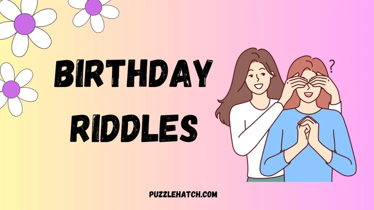 Birthday Riddles