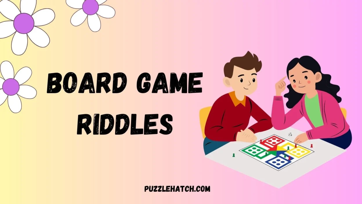 Board Game Riddles