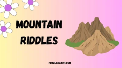 Mountain Riddles