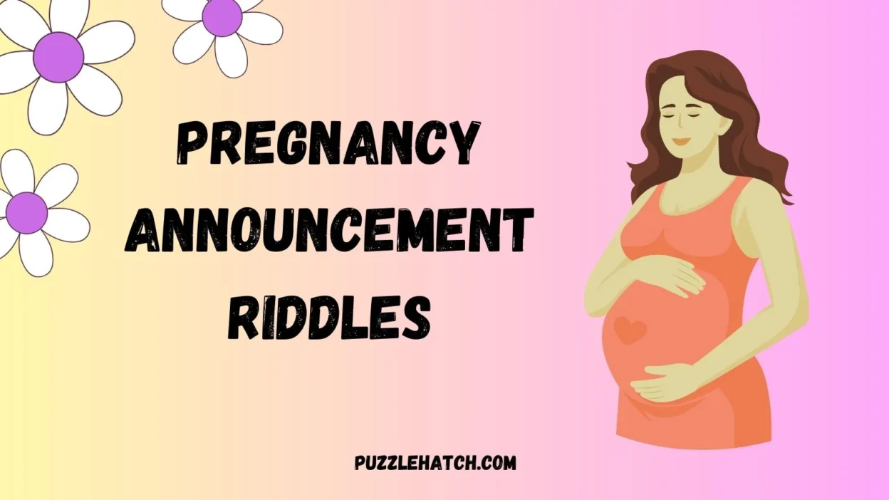 Pregnancy Announcement Riddles