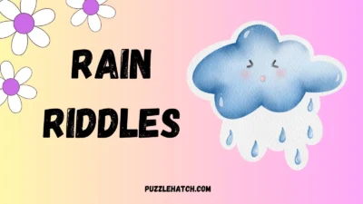Rain Riddles