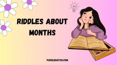 Riddles About Months