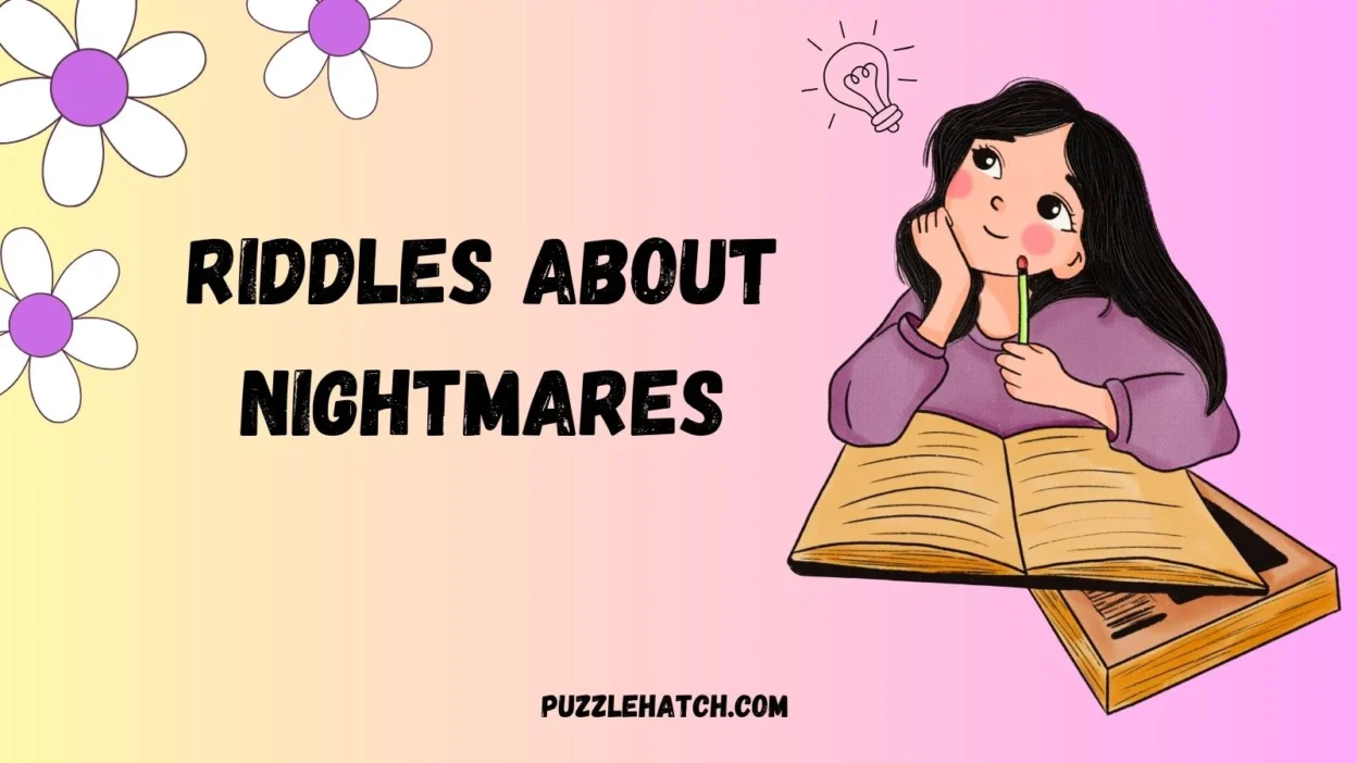 Riddles About Nightmares