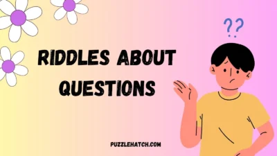 Riddles About Questions