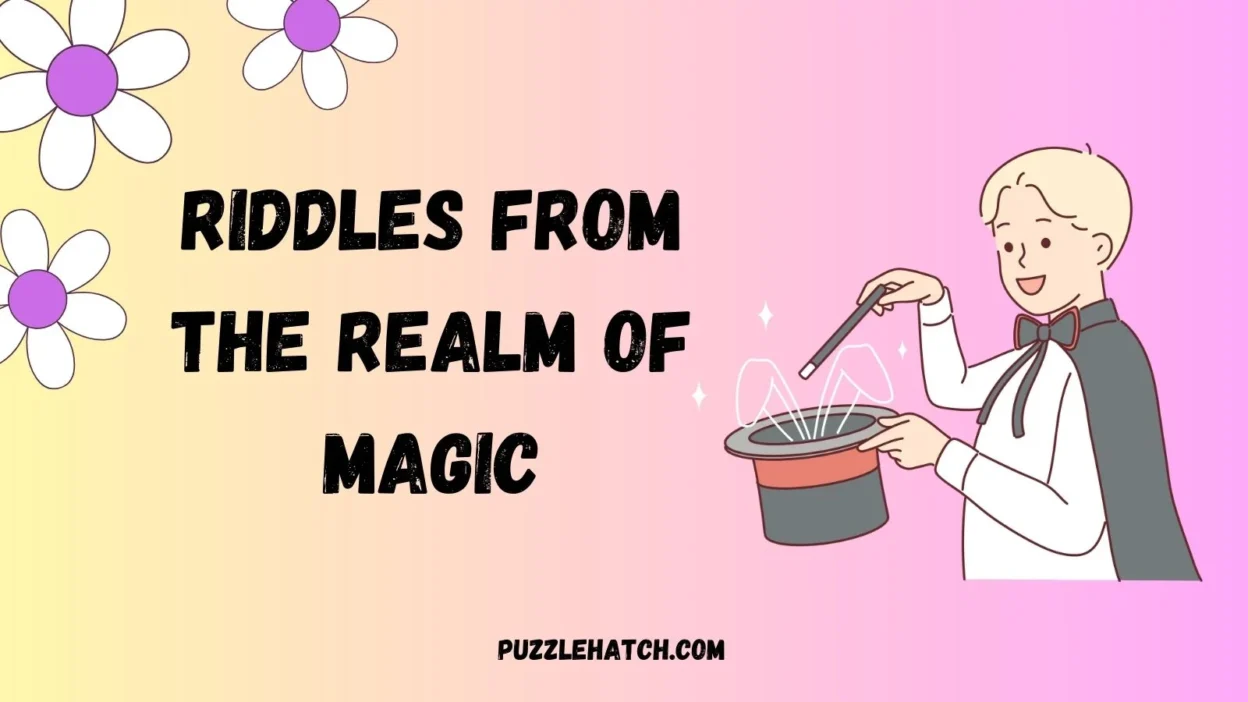 Riddles from the Realm of Magic
