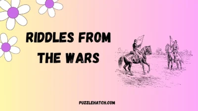 Riddles from the Wars