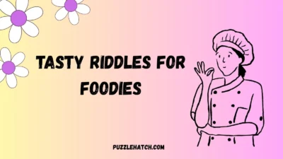 Tasty Riddles for Foodies