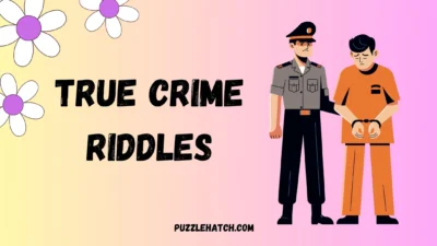 True Crime Riddles