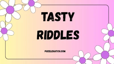 Tasty Riddles