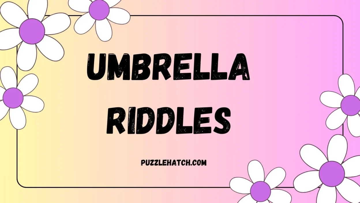 Umbrella Riddles