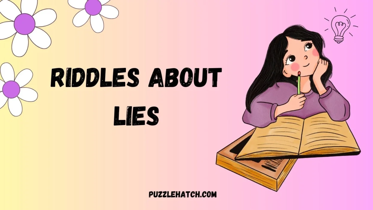 Riddles About Lies