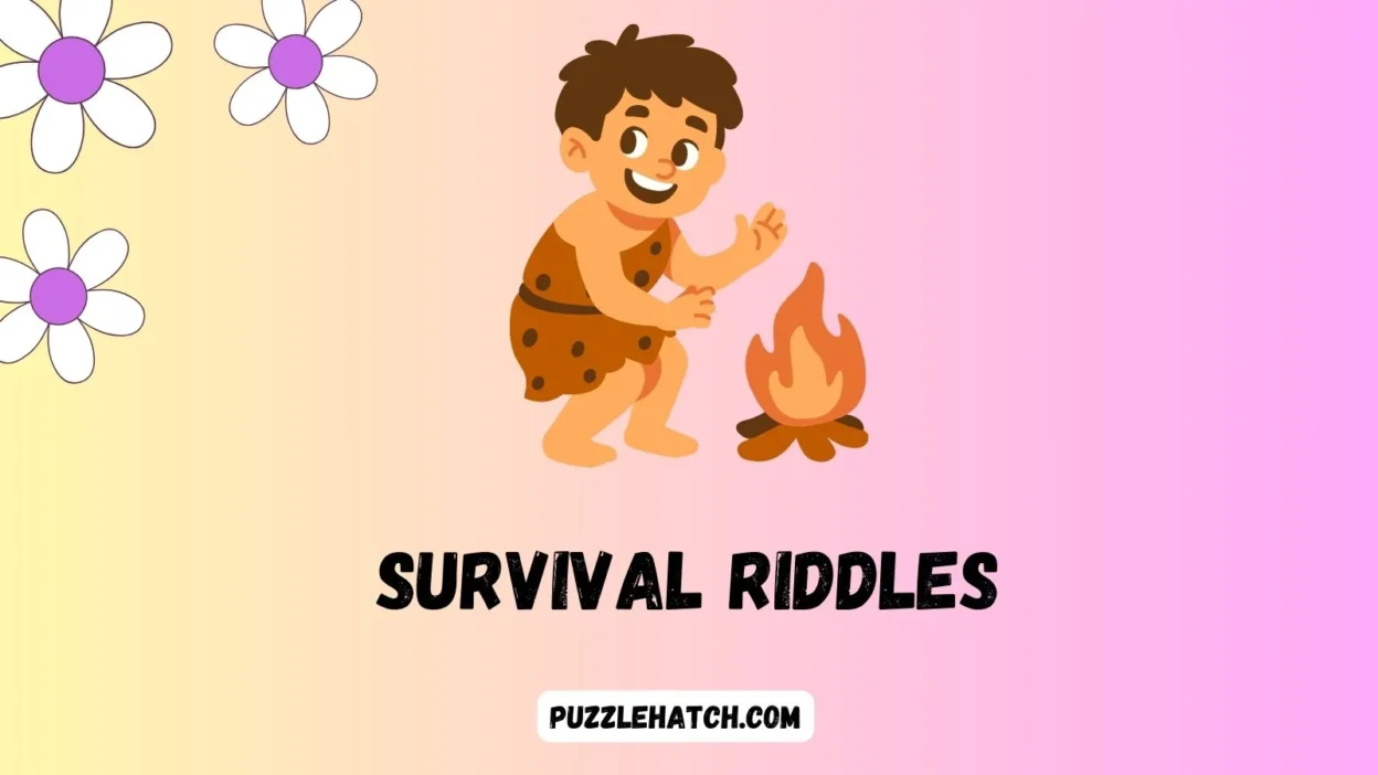 Survival Riddles