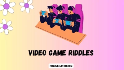 Video Game Riddles